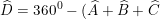 \small \widehat{D}=360^0-( \widehat{A}+\widehat{B}+\widehat{C})=90^0